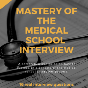Mastery of The Medical School Interview eBook